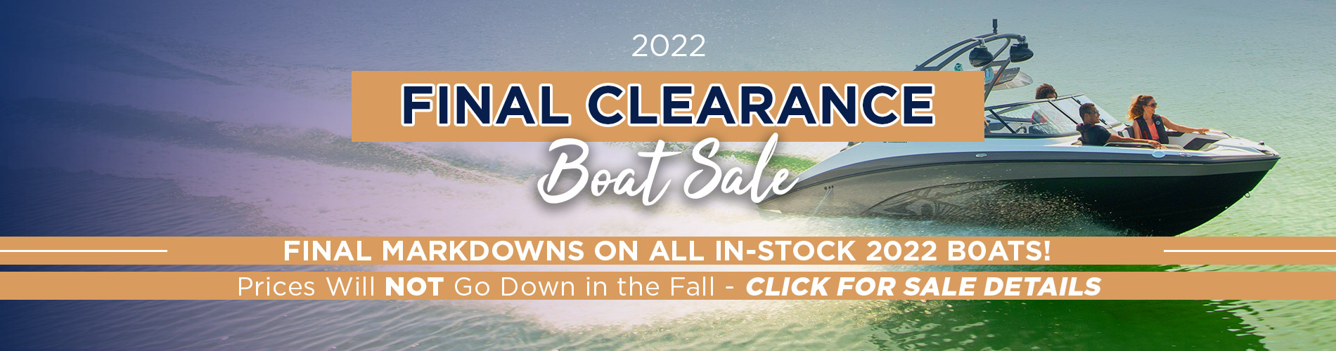 Final Clearance Boat Sale at Buckeye Sports Center in Peninsula! Markdowns on All In-Stock 2022 Boats! - Over 170+ New & Used Boats In-Stock - Click For Sale Details