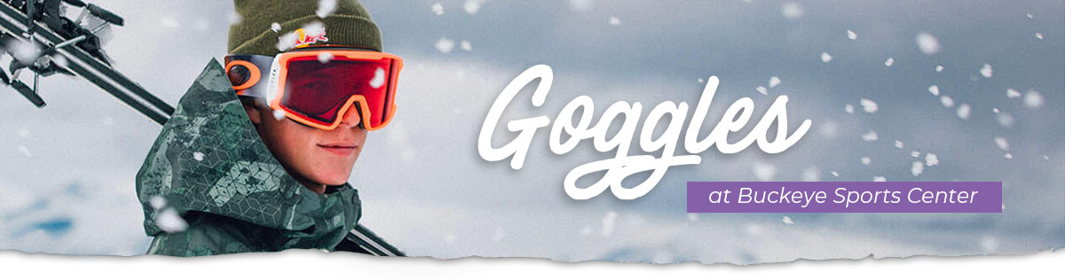 Huge google selection at Buckeye Sports Cenrter